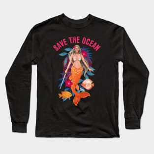 Warrior Mermaid - Save the Ocean Long Sleeve T-Shirt